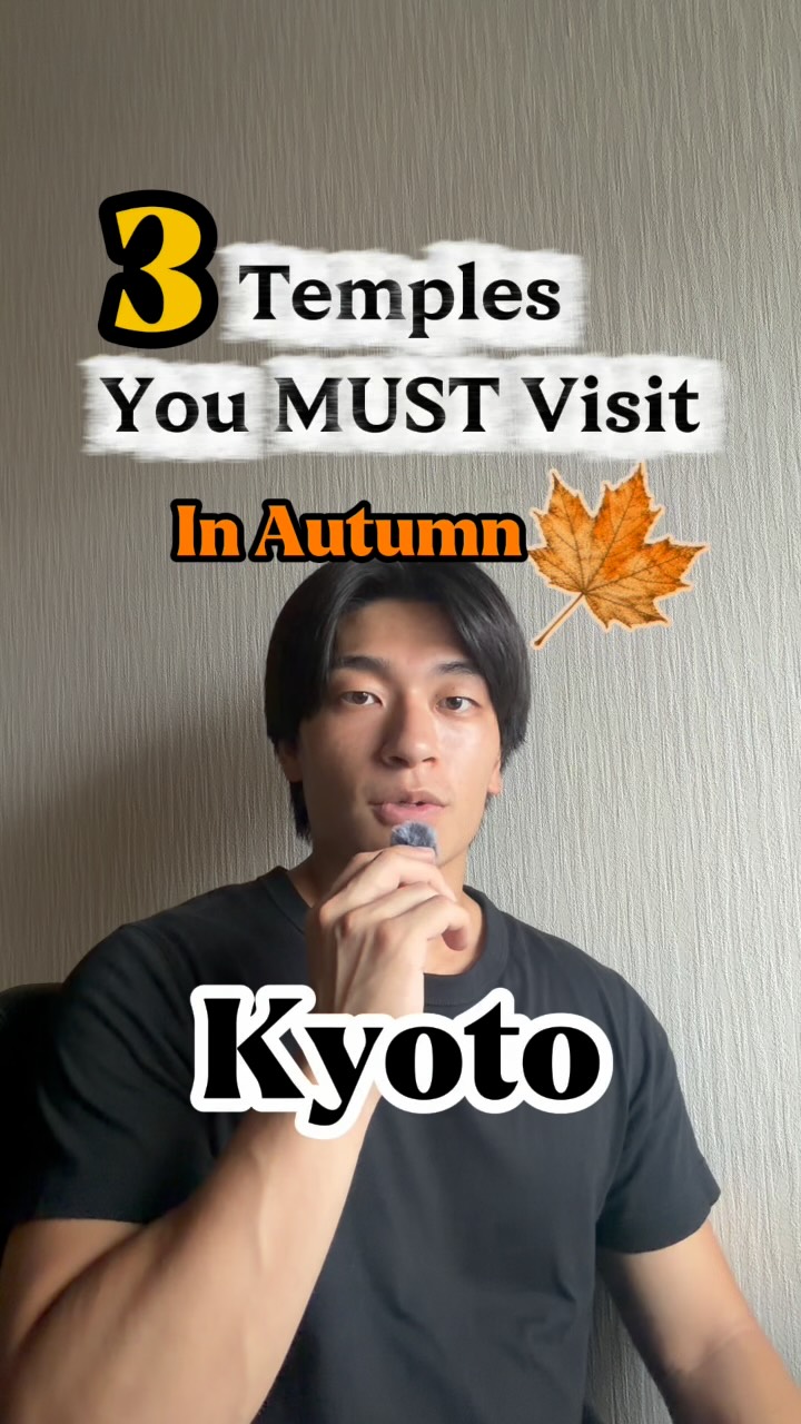 Kyoto Temples For Vibrant Autumn Foliage