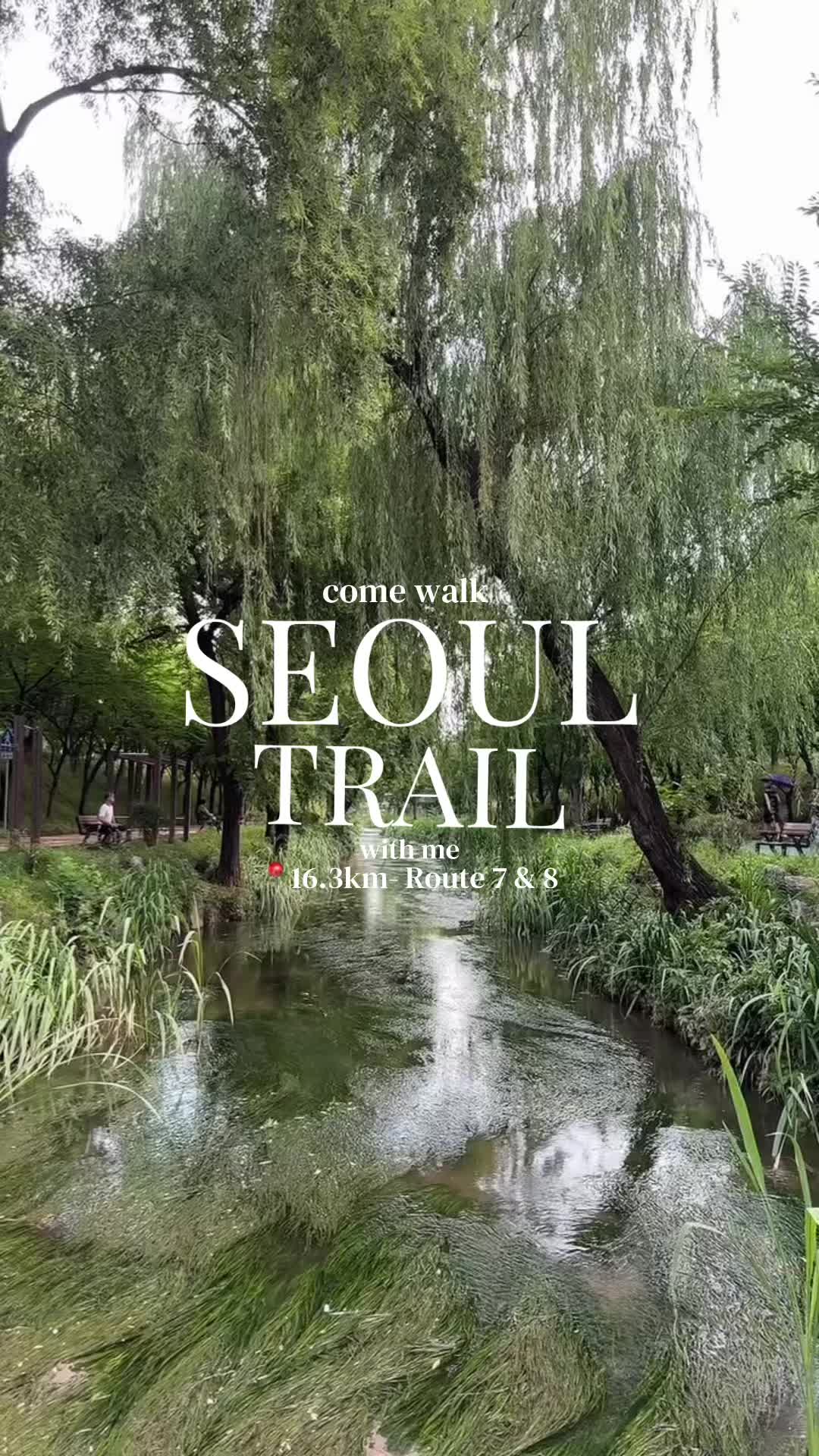 Seoul Trail Routes 7 and 8: Mountains, Parks, and Streams