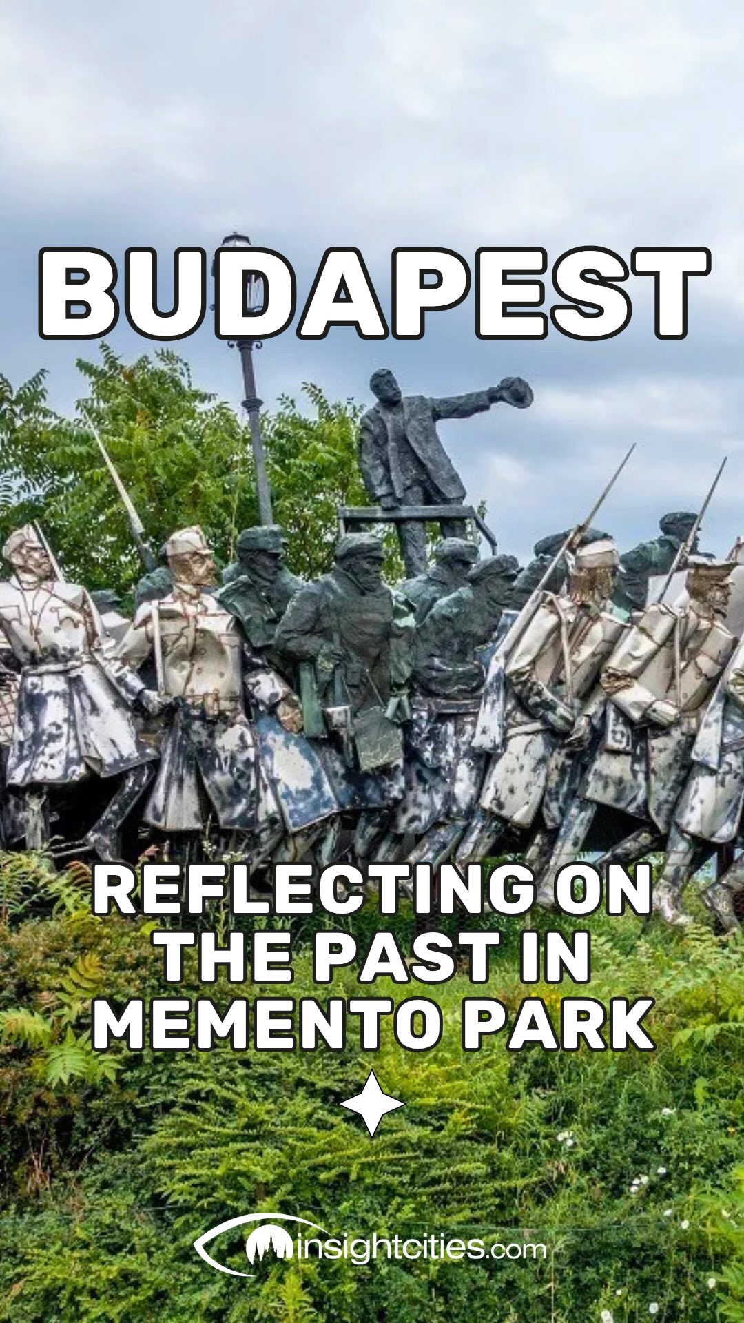 Budapest's Communist Past and Iconic Statues