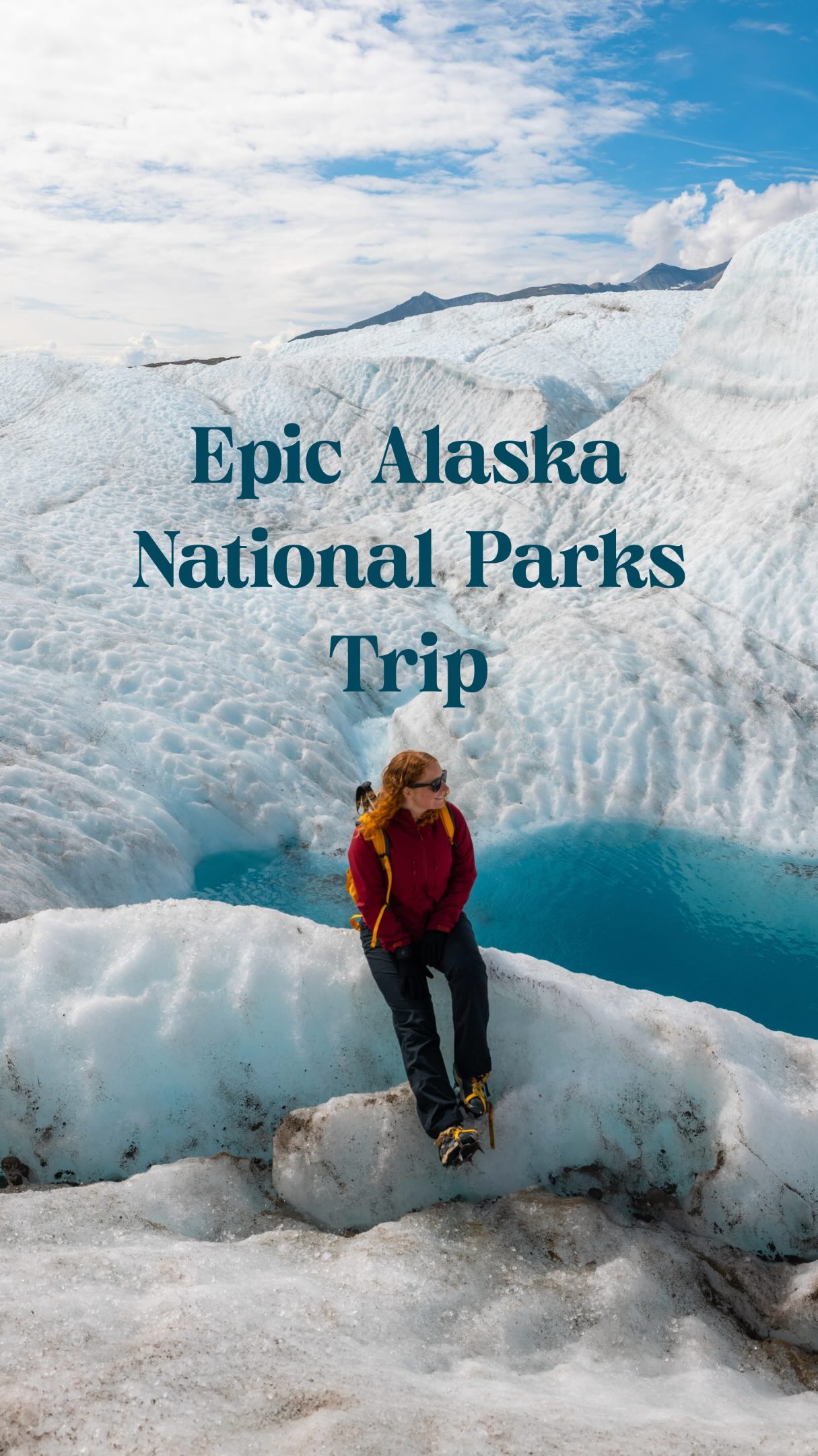 Alaska National Parks Road Trip Guide