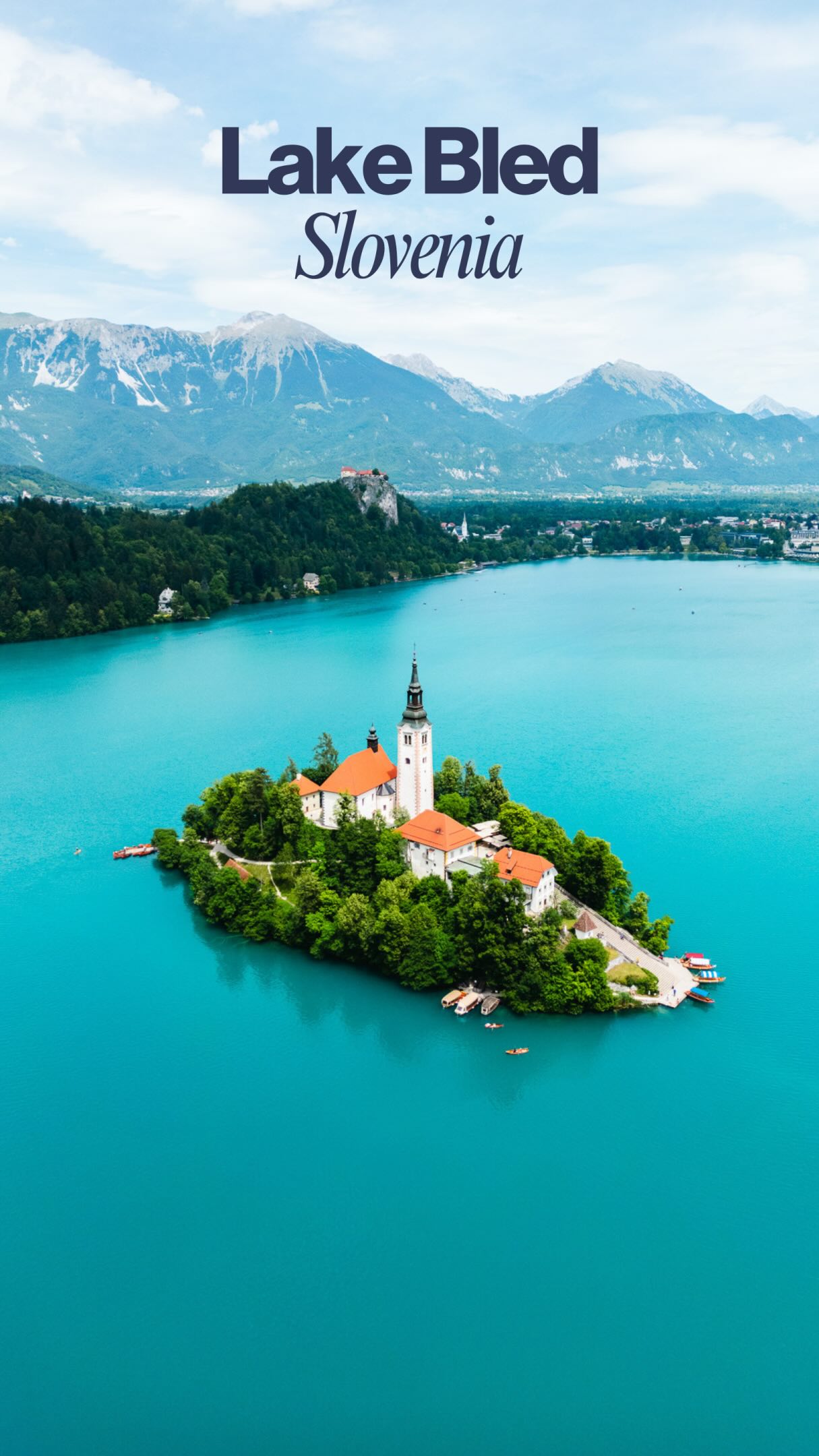 Bled's Iconic Lake, Island, and Castle
