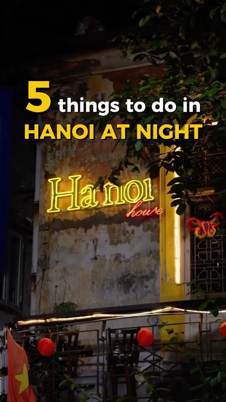 Hanoi Nightlife: Top 5 Lively Attractions