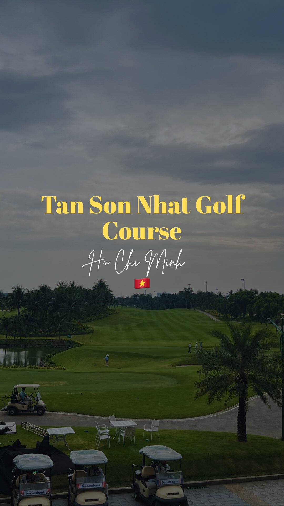 Tan Son Nhat Golf Course Amenities Highlighted