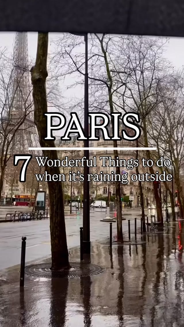Paris Attractions for Rainy Days