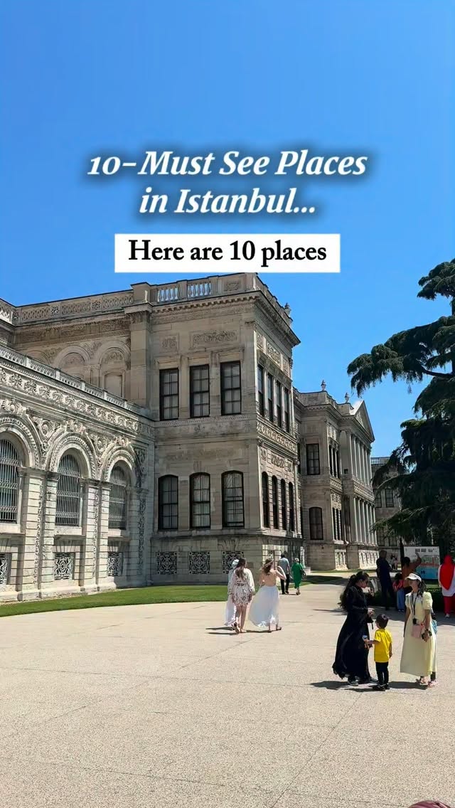 Top 10 Istanbul Landmarks for First-Time Visitors