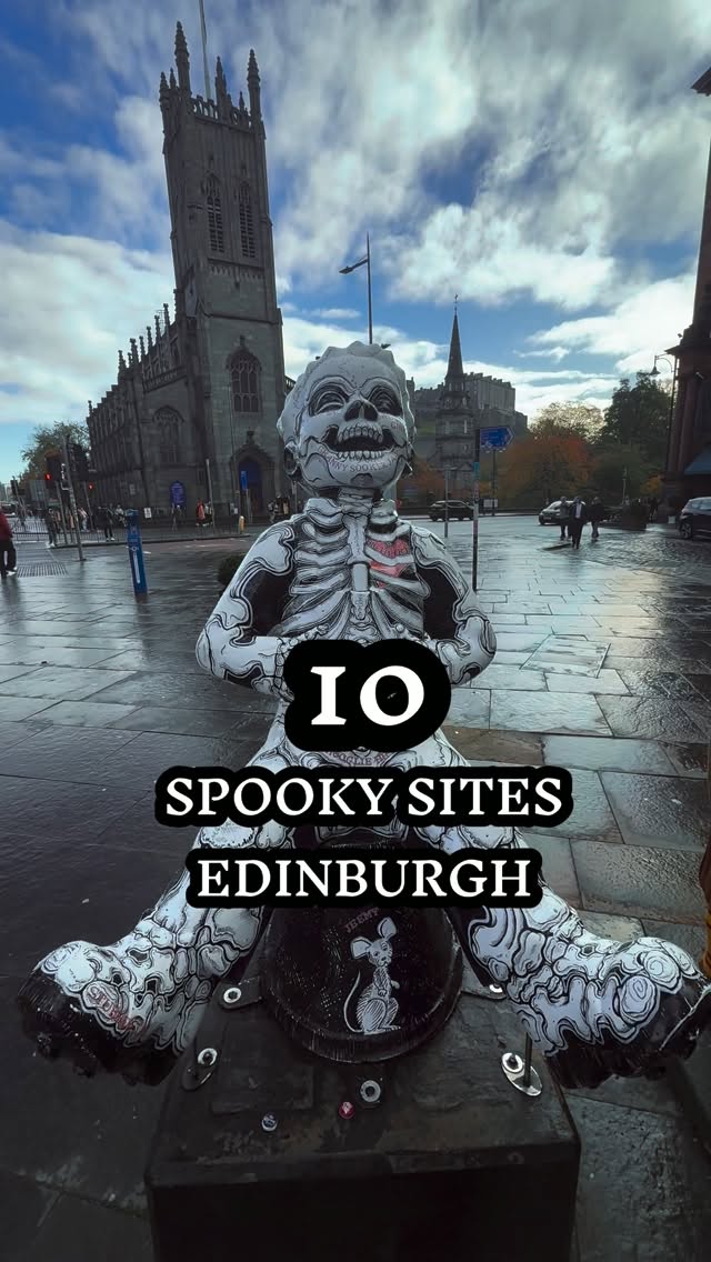 Edinburgh's Spooky Sites For Dark Tourism