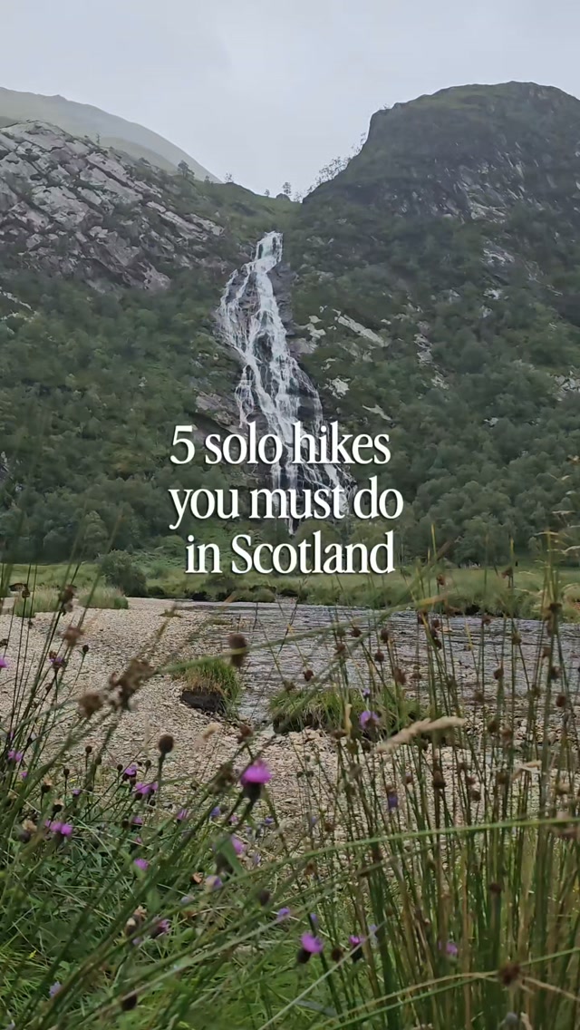 Five Scottish Solo Hiking Trails for Breathtaking Views