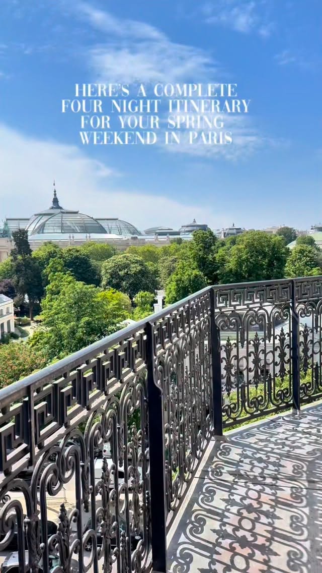 Paris Spring Itinerary: Luxury Stays and Iconic Sights