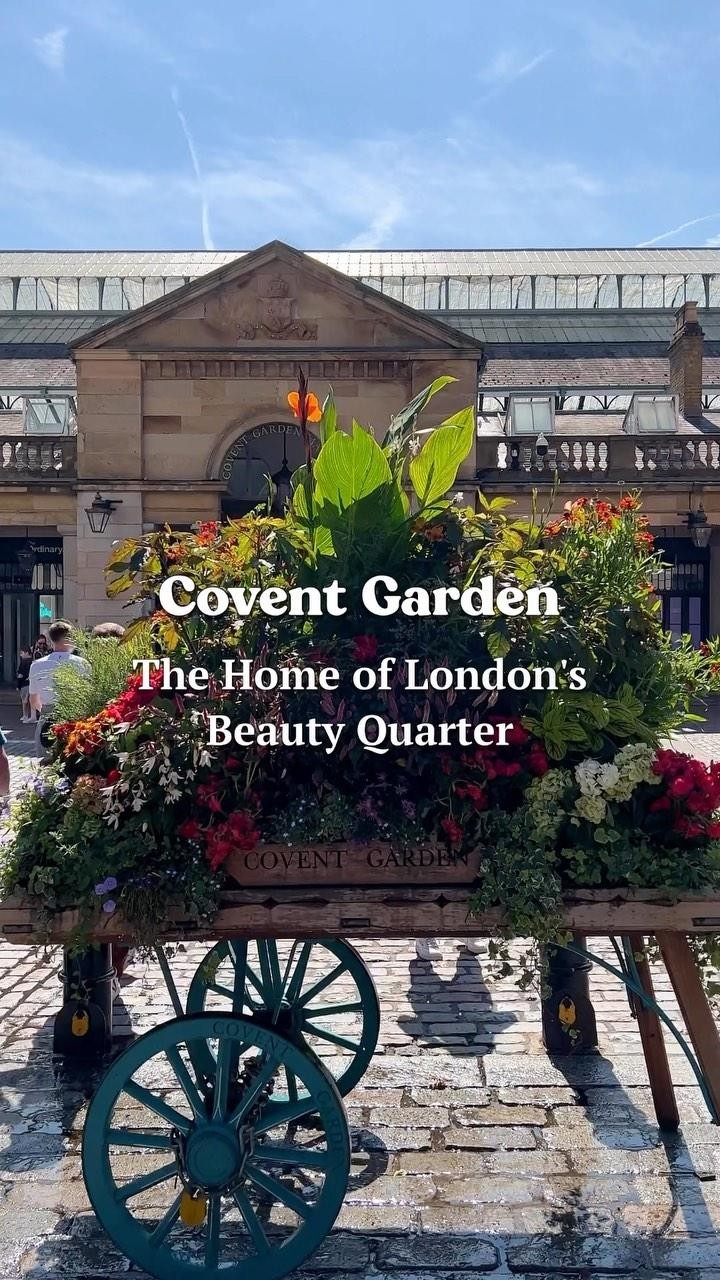 Covent Garden: London's Beauty Brand Destination