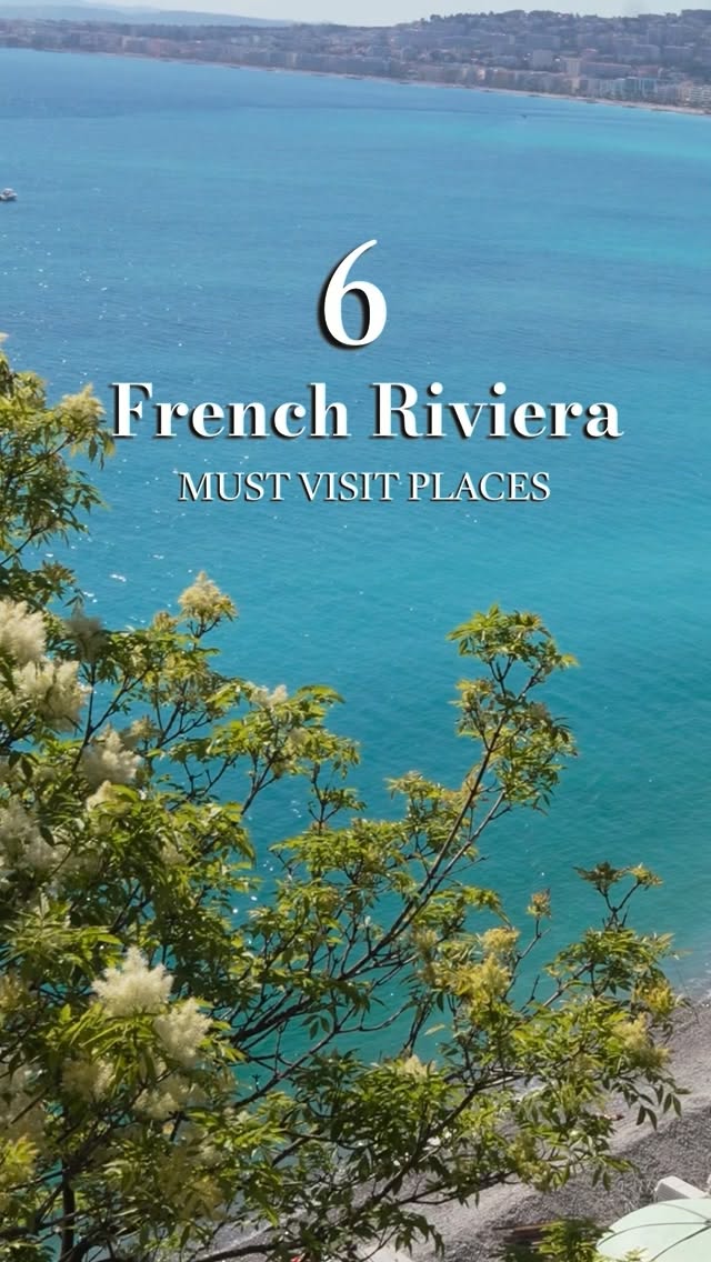 Six Must-Visit French Riviera Towns
