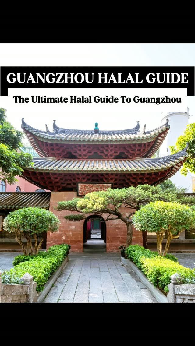 Guangzhou Attractions for Muslim Travelers
