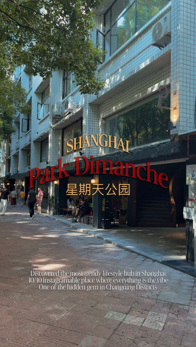 Shanghai's Park Dimanche Lifestyle Hub