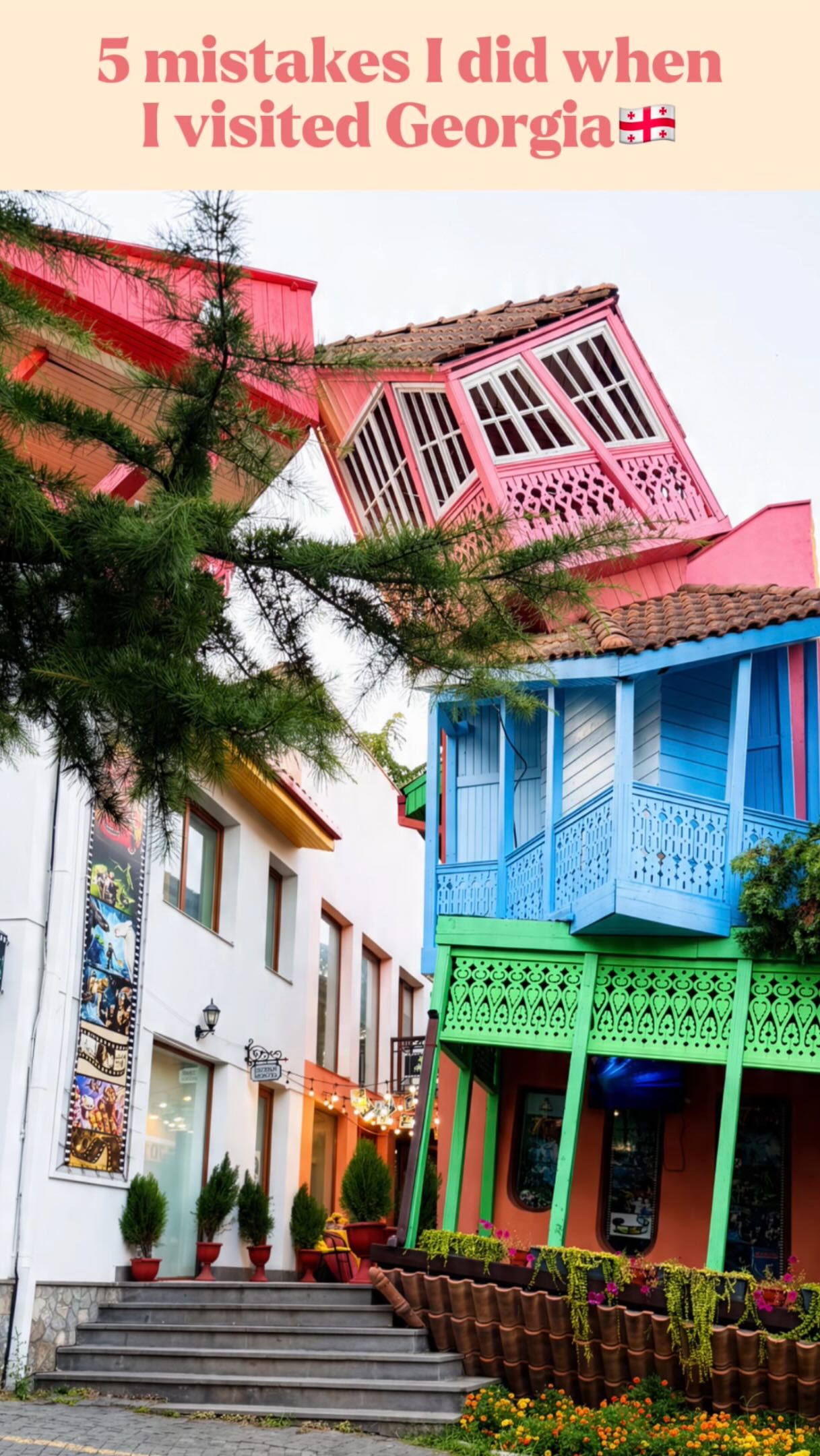 Georgia Travel Mistakes: Tbilisi and Stepantsminda