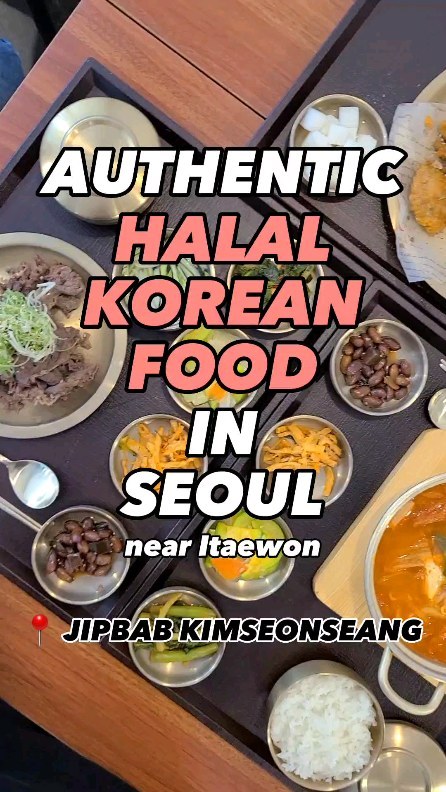 Authentic Halal Korean Cuisine in Seoul