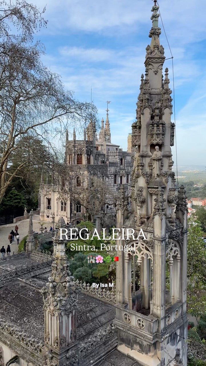 Quinta da Regaleira, Sintra's Enchanted Realm