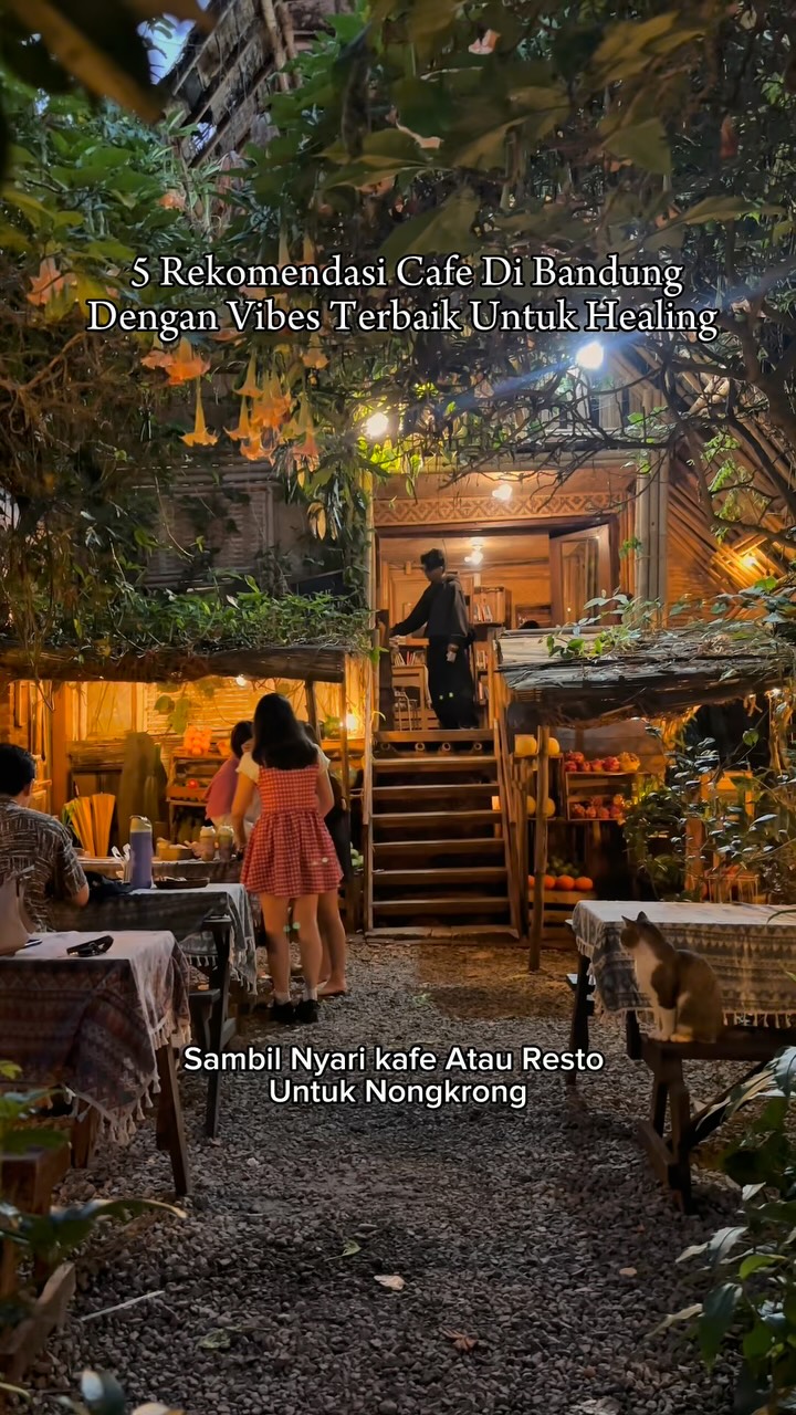 Bandung Cafes Offer Healing Vibes and Views