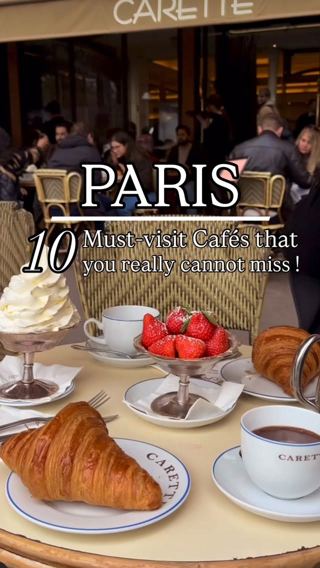 Paris Cafes With Delicious Pastries and Desserts