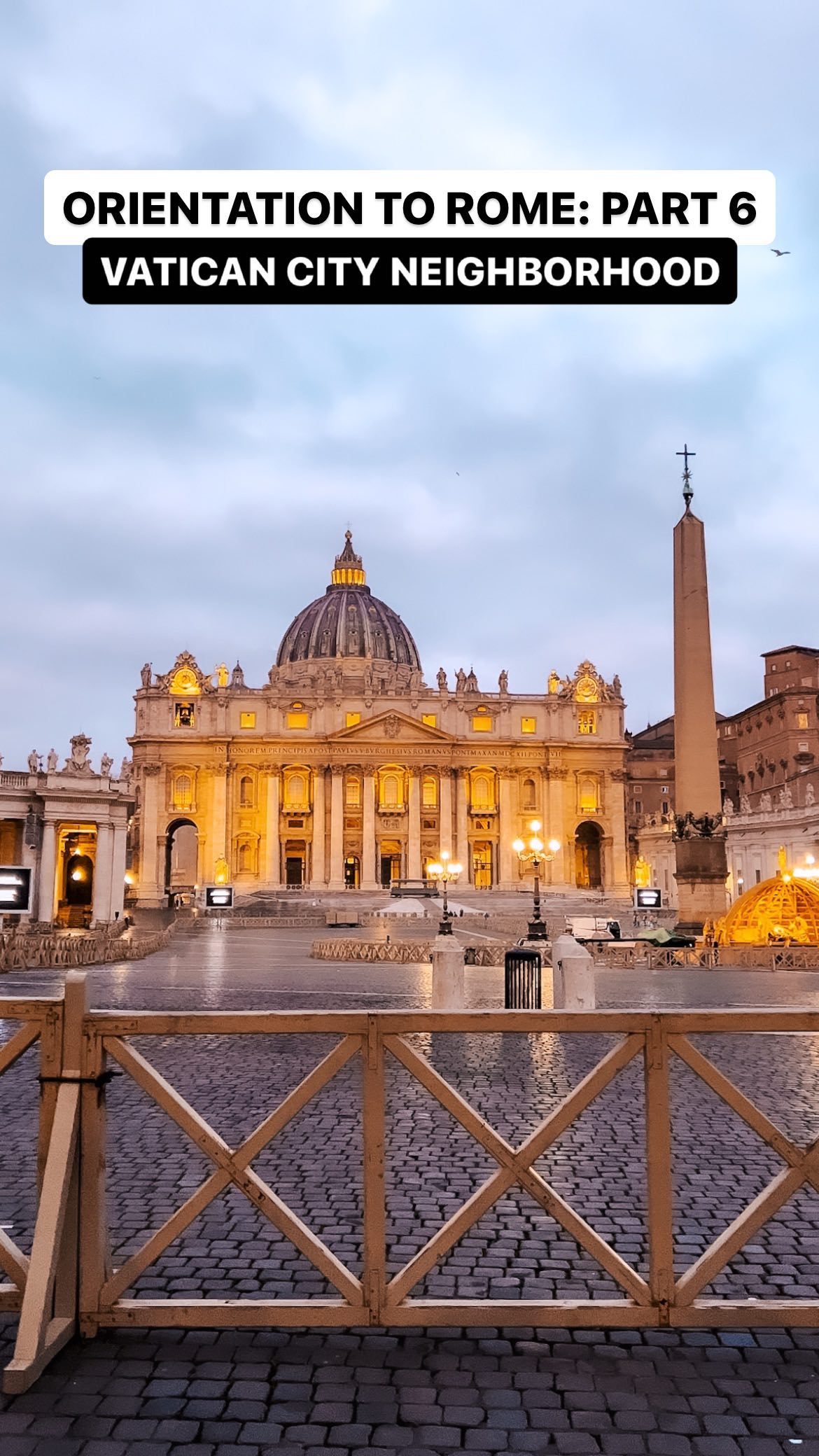 Vatican City Neighborhood Highlights and Tips