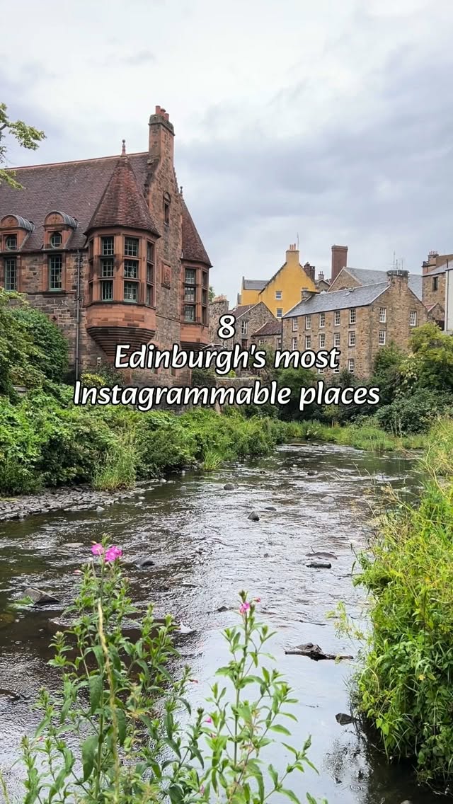 Edinburgh's Top 8 Instagrammable Hotspots