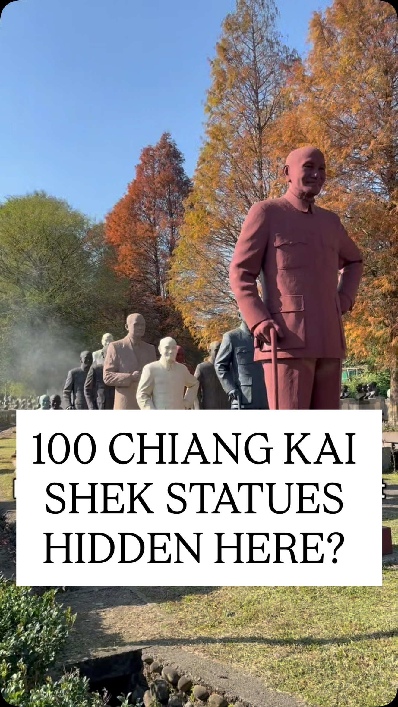 Chiang Kai-shek Statues Gathered at Cihu Memorial Park