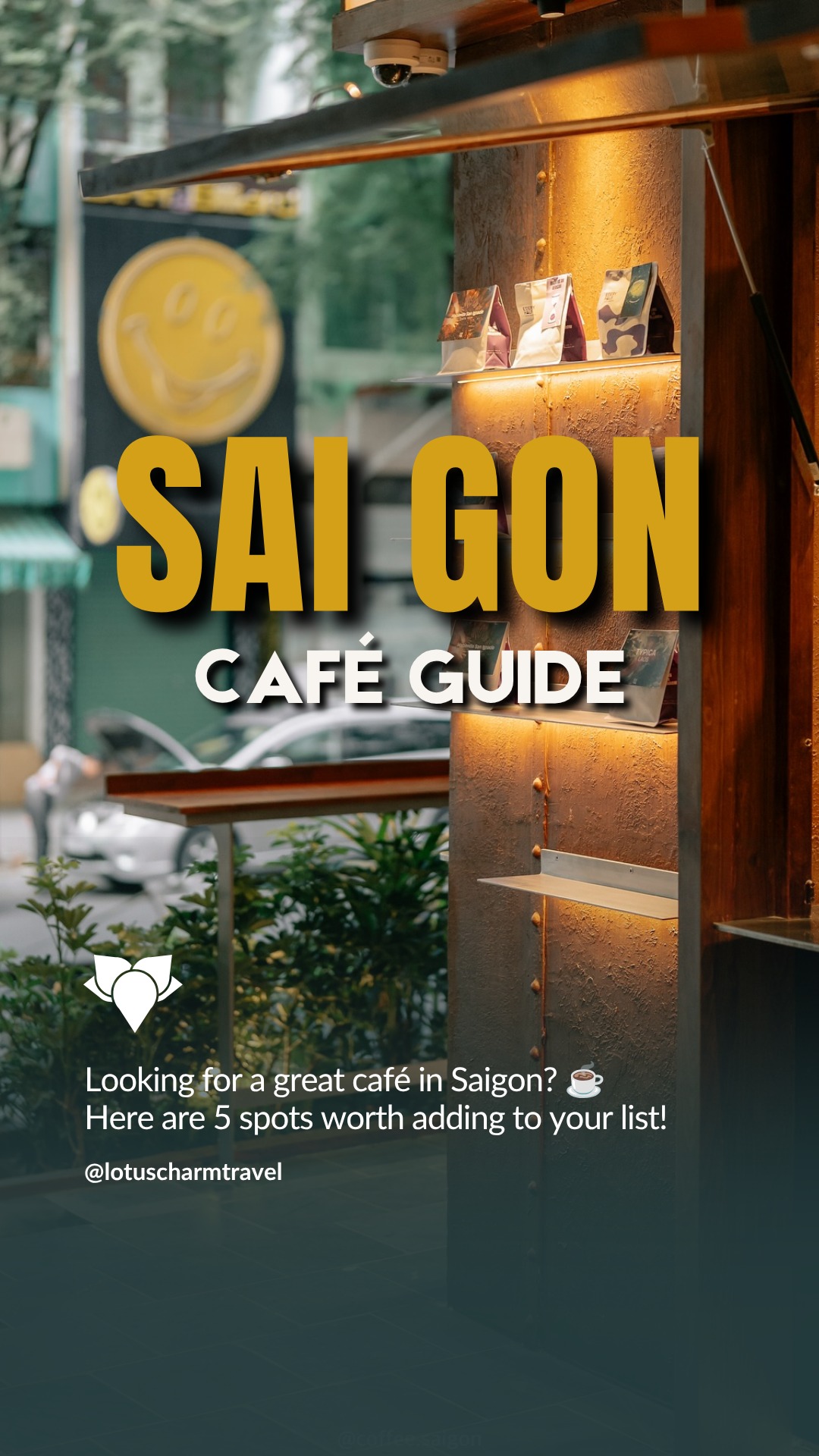Saigon Cafes With Unique Vibes And Menus