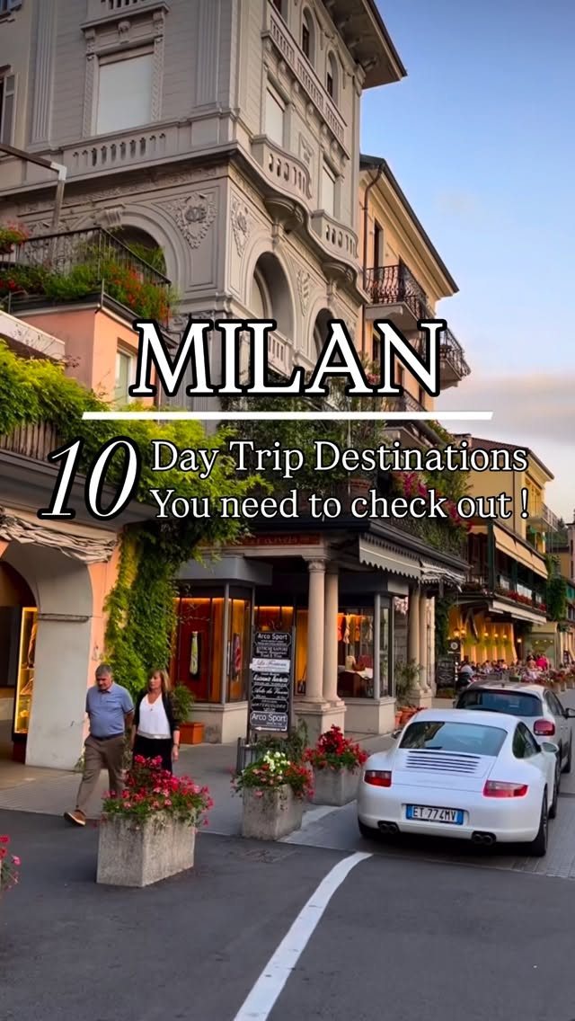 Day Trips Around Milan: Lakes, Cities, and Palaces
