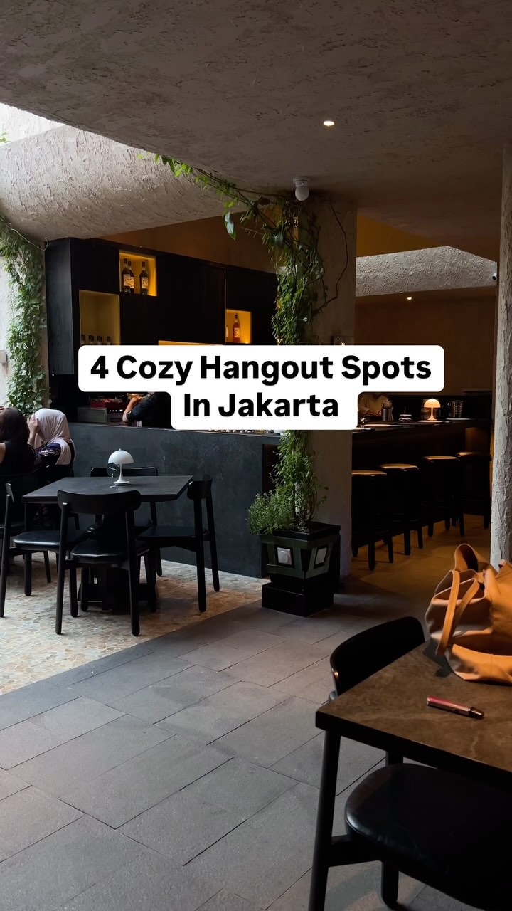 Four Cozy Jakarta Hangouts For Relaxation