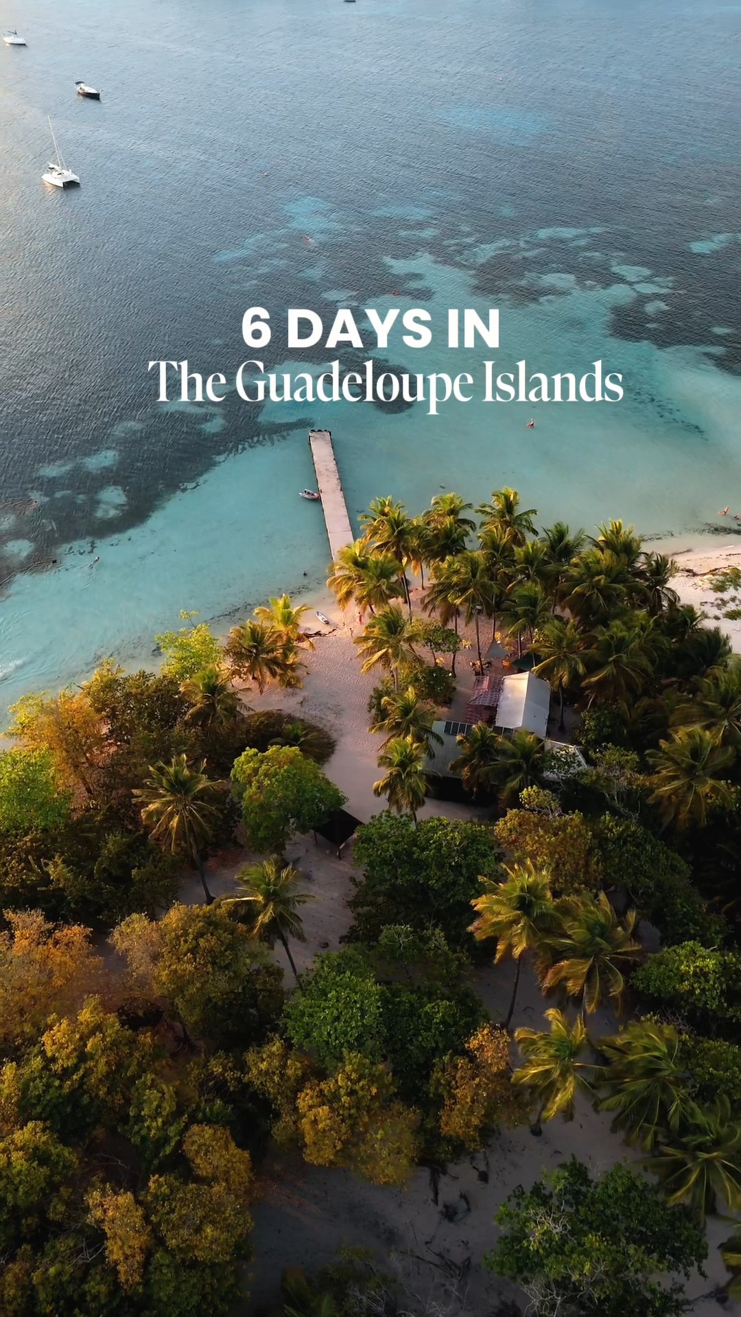 Guadeloupe Islands: Extended Itinerary For An Amazing Trip