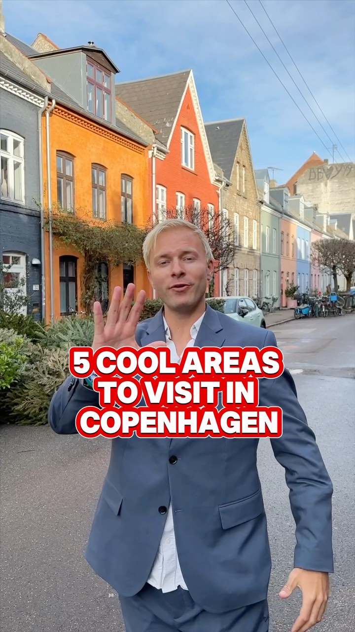 Five Vibrant Copenhagen Neighborhoods To Explore