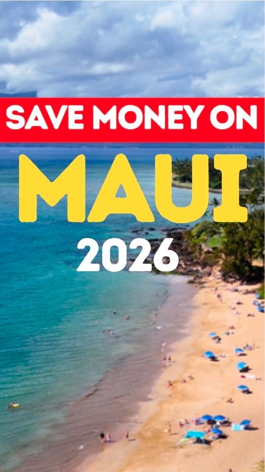Budget-Friendly Maui Destinations For An Unforgettable Trip