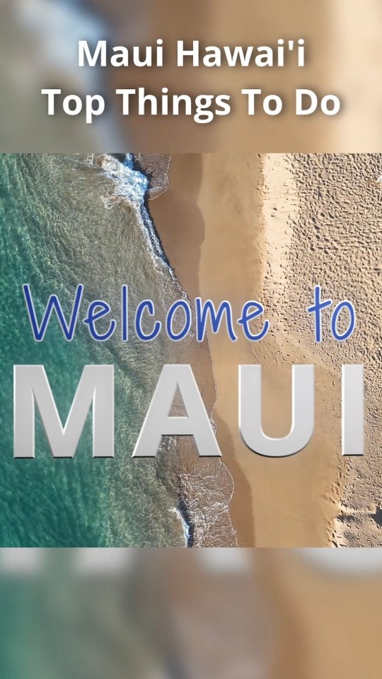 Maui's Best Beaches, Trails, and Scenic Views