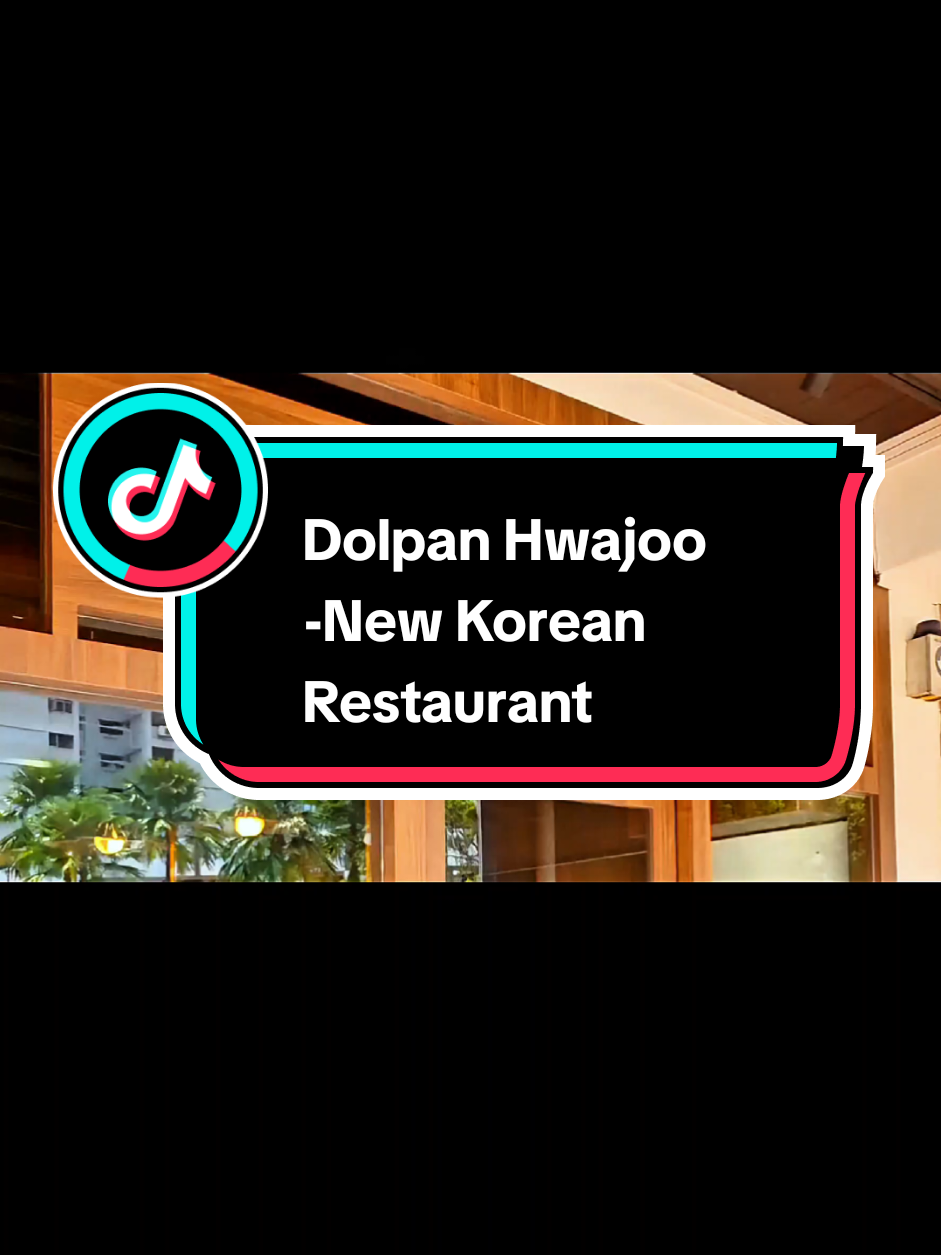 Dolpan Hwajoo: New Korean Restaurant In Tanjong Pagar