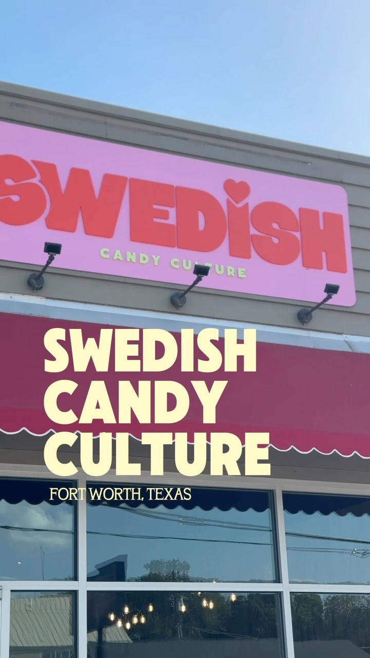 Sweet Swedish Candy Arrives In Fort Worth