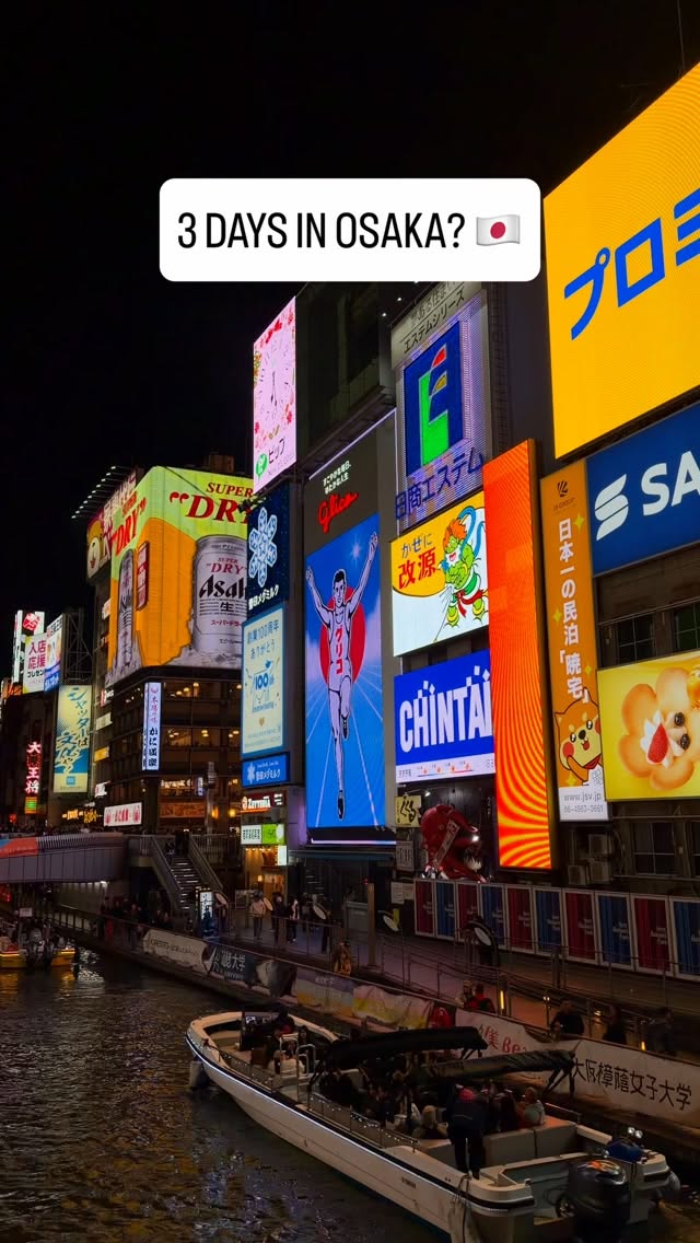 Osaka: A Three-Day Itinerary Of Must-See Attractions