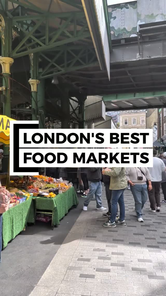 London's Best Food Markets Beyond Borough