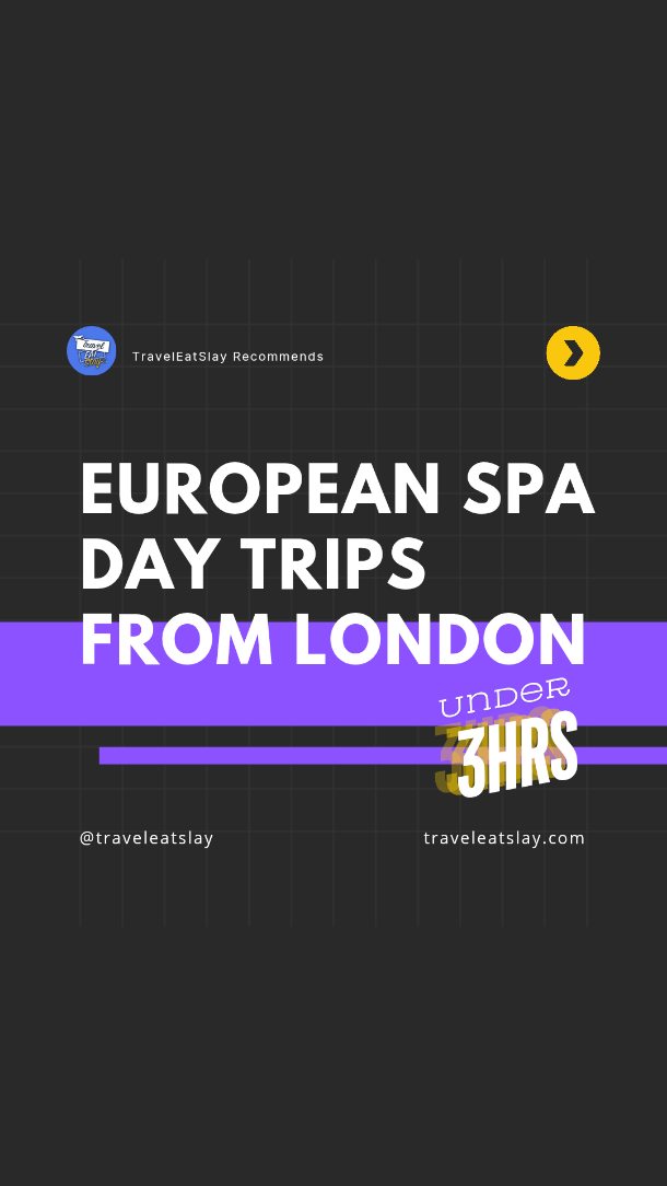 European Spa Day Trips Accessible By Plane