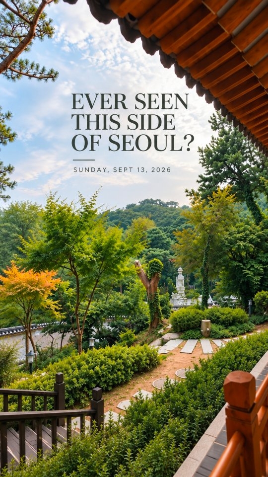 Seoul's Peaceful Spots: Samcheonggak and Hansung Univ.