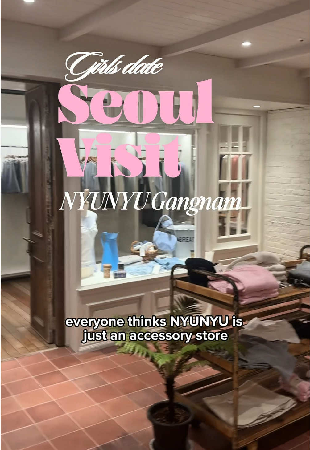 Trendy Fashion Destination NyuNyu in Gangnam