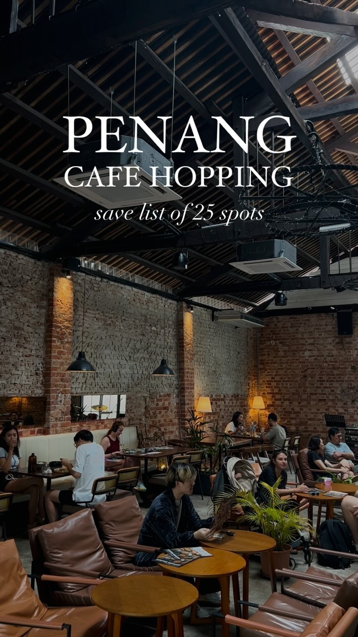Penang Cafes For Breakfast, Desserts, And Coffee