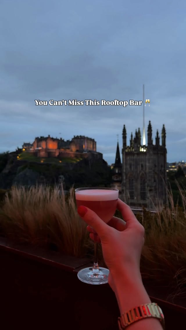 Edinburgh's Top Spots: Castle, Rooftop Bar, and More