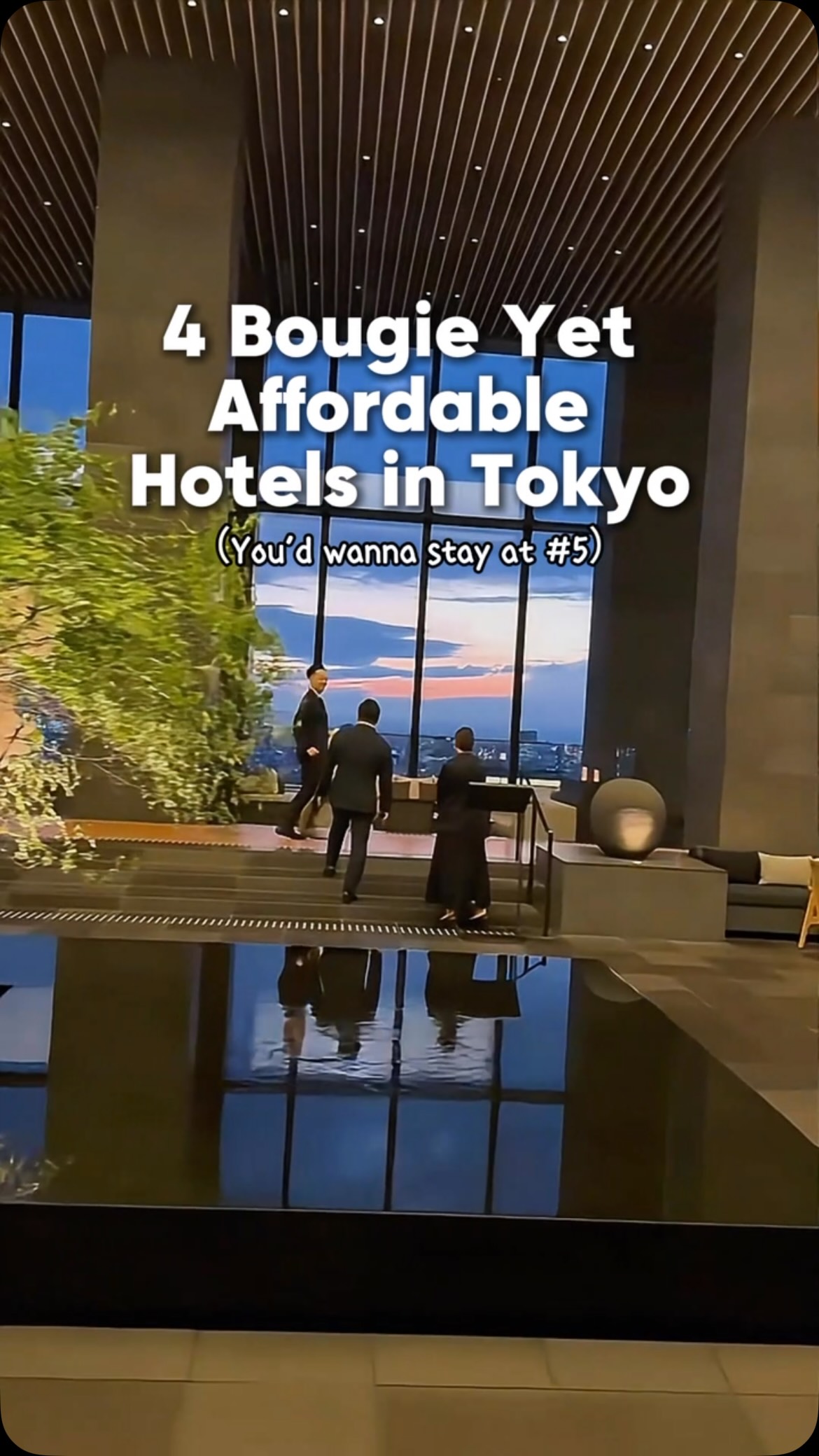 Four Chic Yet Affordable Tokyo Hotels