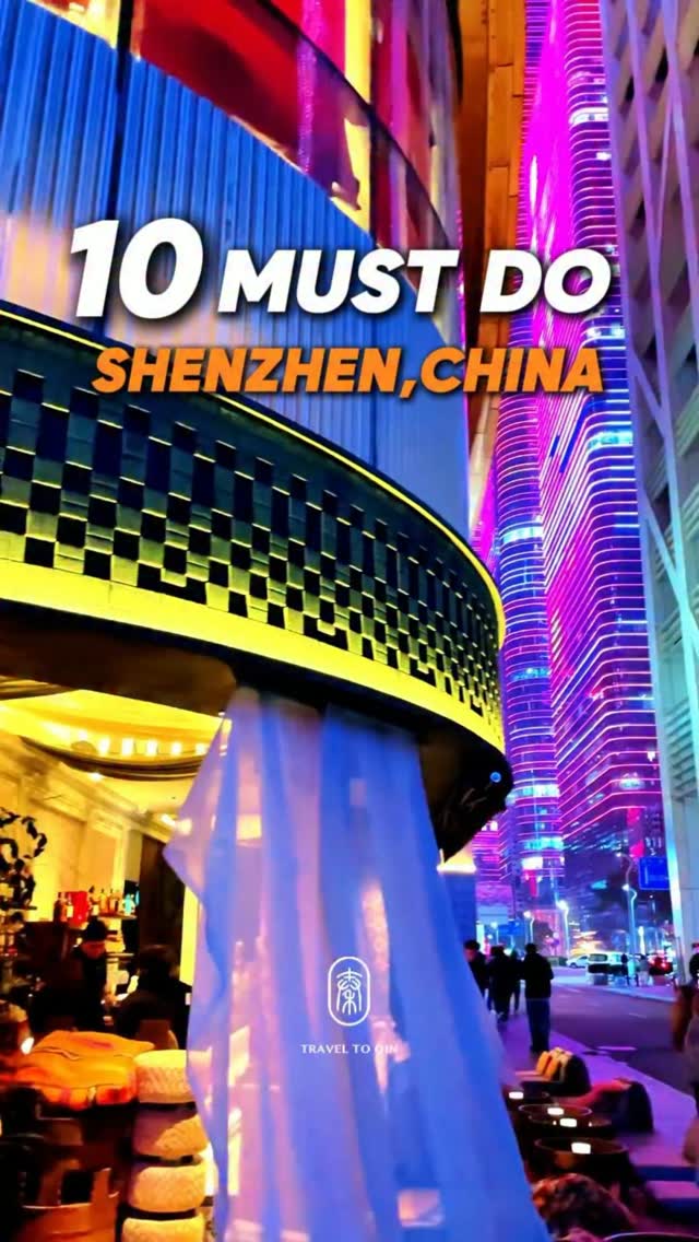 Shenzhen's Top 8 Attractions