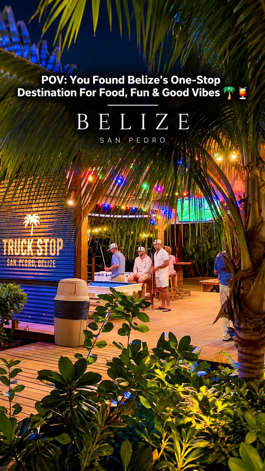 The Truck Stop: Belize's All-In-One Entertainment Hub