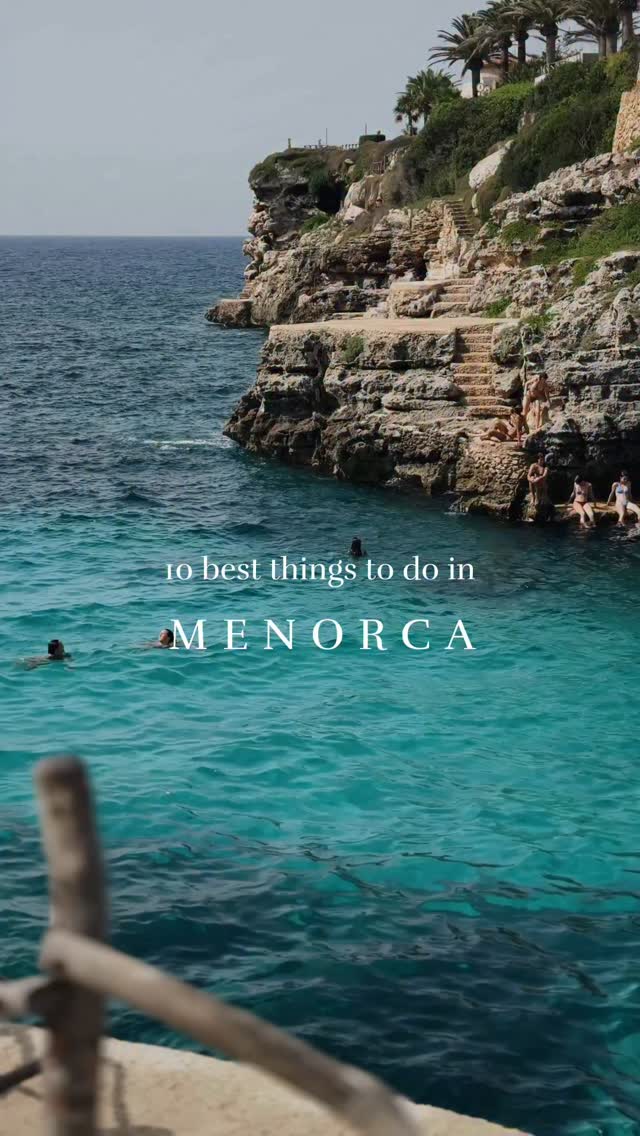 Menorca's Historic Sites and Scenic Views