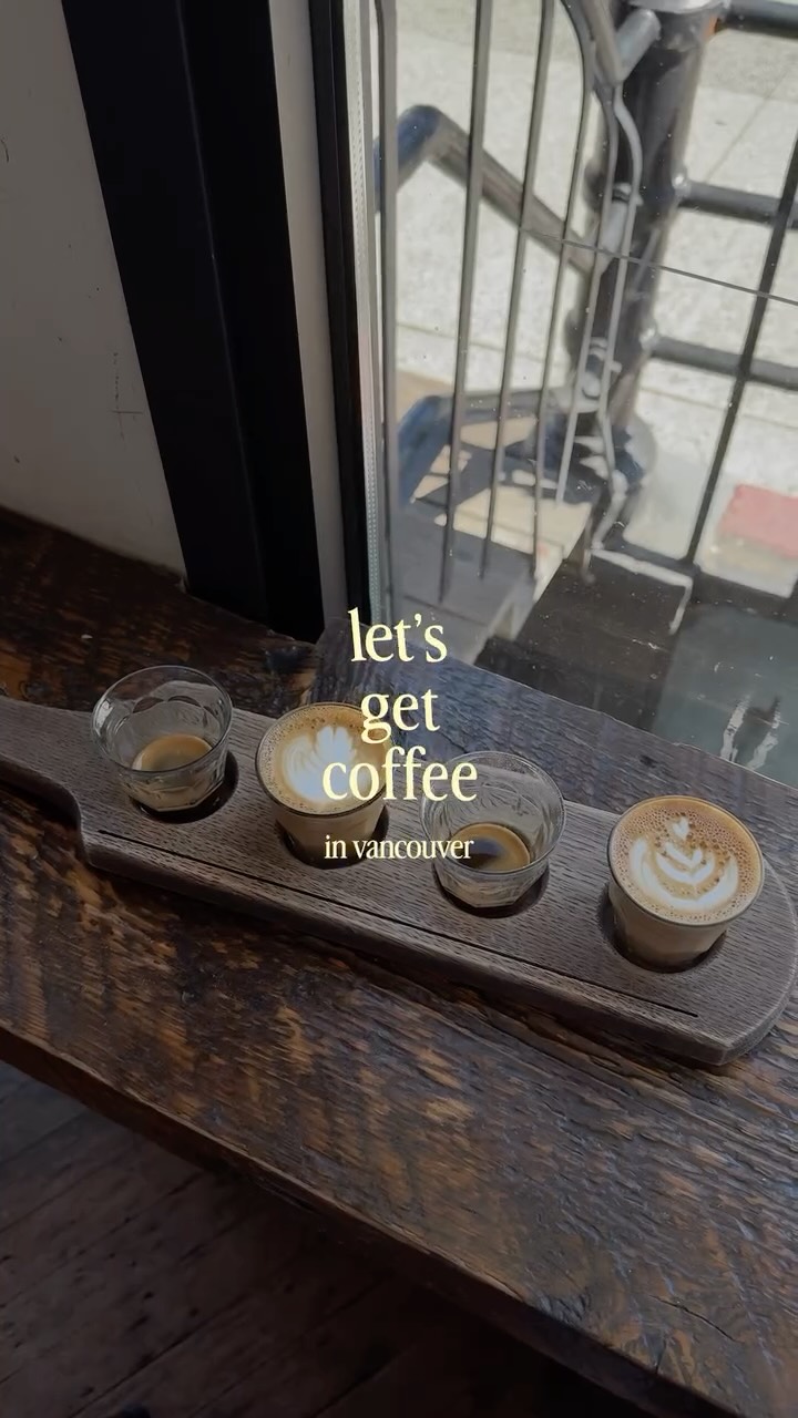 Five Vancouver Coffee Shops for Your Next Visit