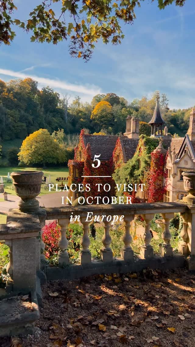 European Cities and Cotswolds For Autumn Beauty