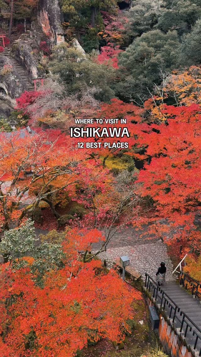 Ishikawa's Top 12: Culture, History, and Natural Beauty