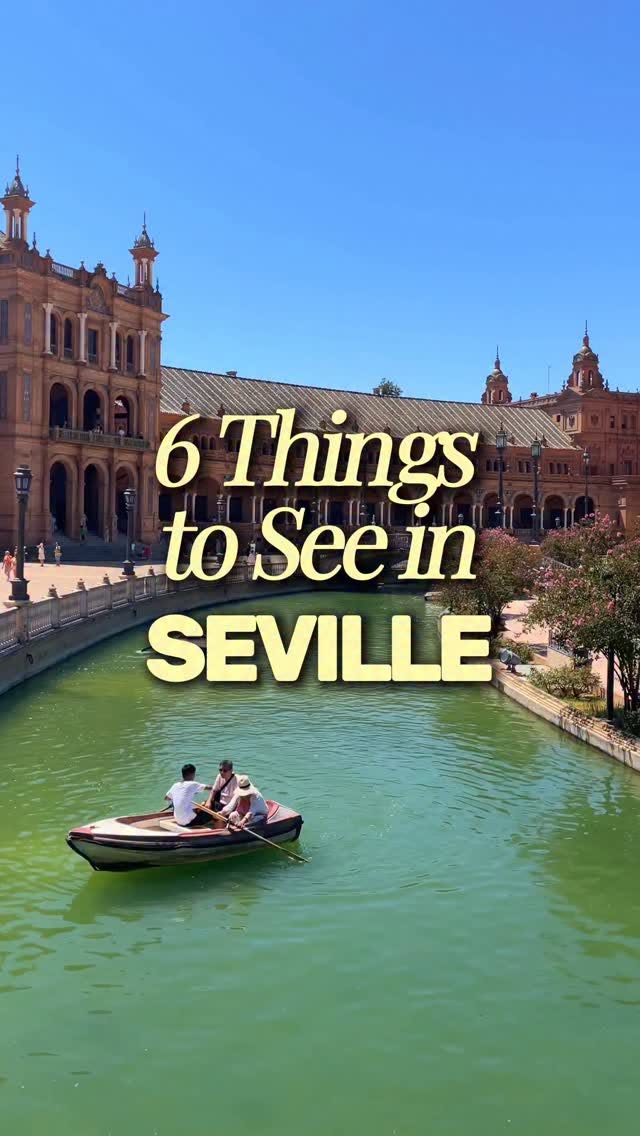 Seville's Must-See Architectural Gems and Landmarks