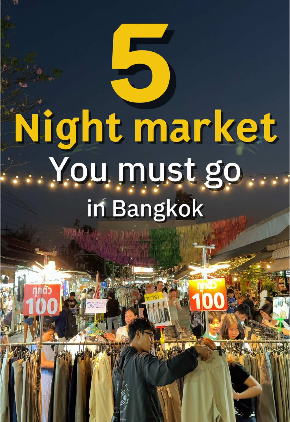 Bangkok's Best Night Markets For Food And Shopping