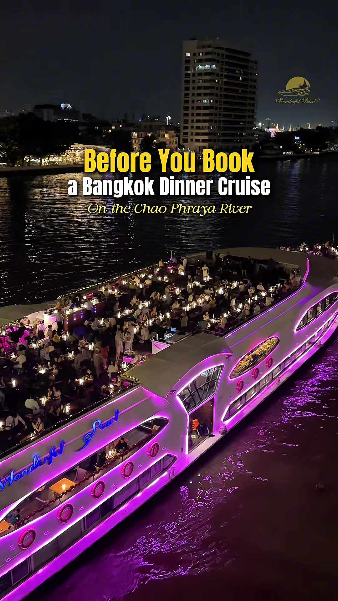 Chao Phraya River Dinner Cruise Experience